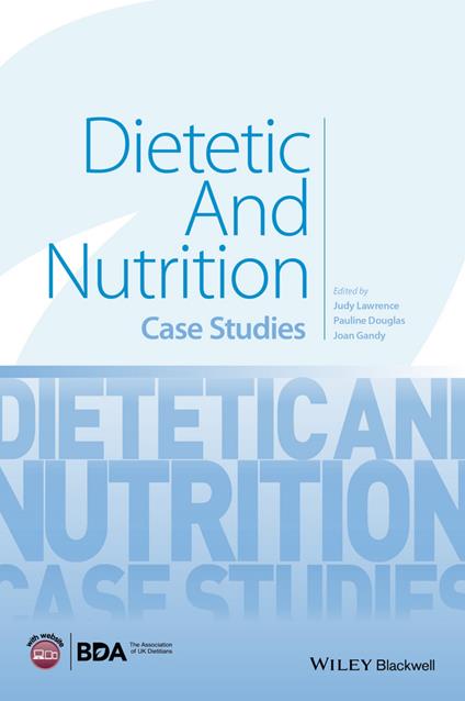 Dietetic and Nutrition: Case Studies - Judy Lawrence,Pauline Douglas,Joan Gandy - cover