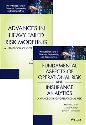 Fundamental Aspects of Operational Risk and Insurance Analytics and Advances in Heavy Tailed Risk Modeling: Handbooks of Operational Risk Set - Marcelo G. Cruz,Gareth W. Peters,Pavel V. Shevchenko - cover