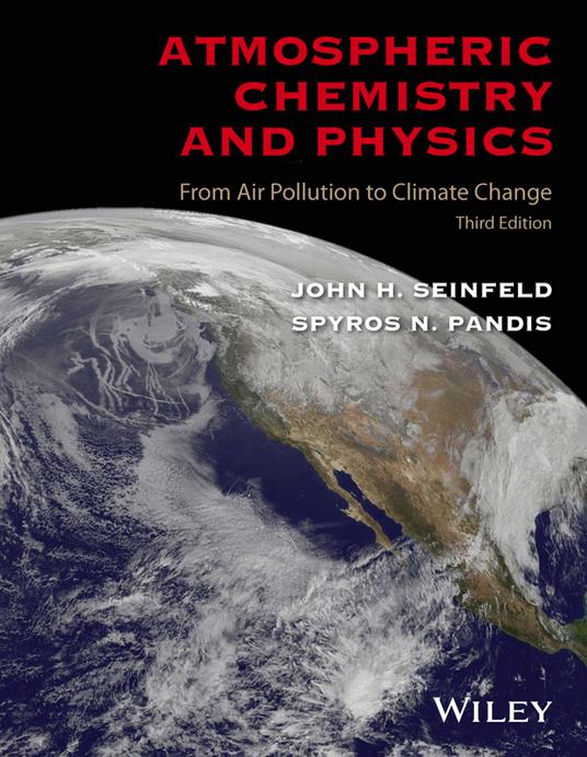 Atmospheric Chemistry and Physics: From Air Pollution to Climate Change - Spyros N. Pandis,John H. Seinfeld - cover