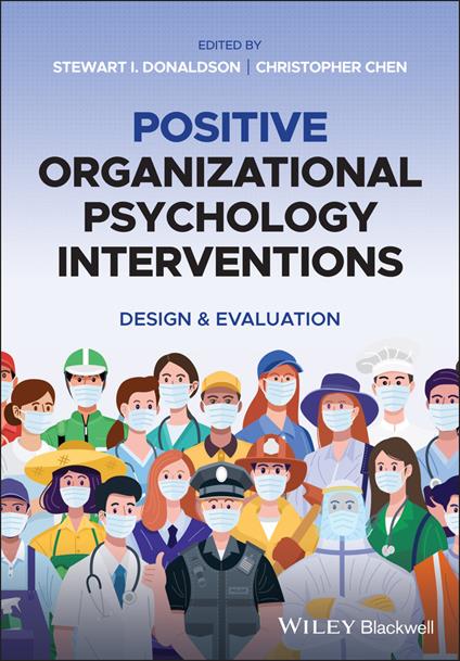 Positive Organizational Psychology Interventions: Design and Evaluation - cover