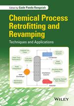 Chemical Process Retrofitting and Revamping