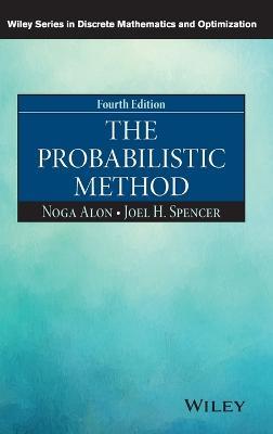 The Probabilistic Method - Noga Alon,Joel H. Spencer - cover