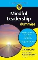 Mindful Leadership For Dummies