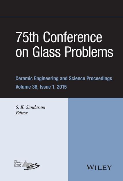 75th Conference on Glass Problems