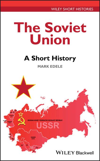The Soviet Union: A Short History - Mark Edele - cover