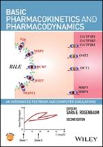 Basic Pharmacokinetics and Pharmacodynamics: An Integrated Textbook and Computer Simulations