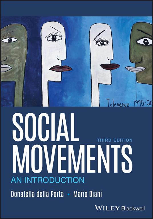 Social Movements: An Introduction - Donatella della Porta - Mario Diani -  Libro in lingua inglese - John Wiley and Sons Ltd - | IBS