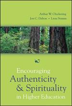 Encouraging Authenticity and Spirituality in Higher Education