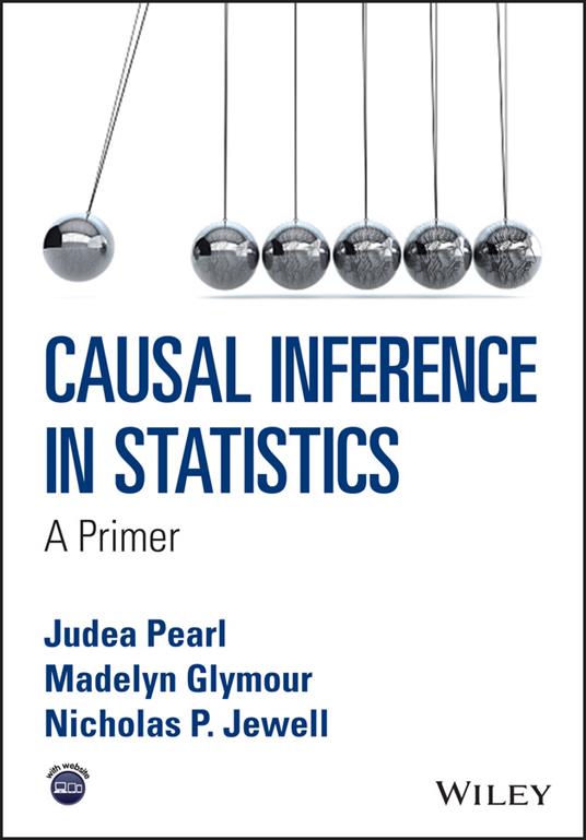 Causal Inference in Statistics: A Primer - Judea Pearl,Madelyn Glymour,Nicholas P. Jewell - cover