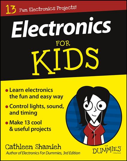 Electronics For Kids For Dummies - Cathleen Shamieh - ebook