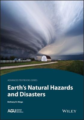 Earth's Natural Hazards and Disasters - Bethany D. Hinga - cover