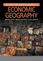 The Wiley-Blackwell Companion to Economic Geography