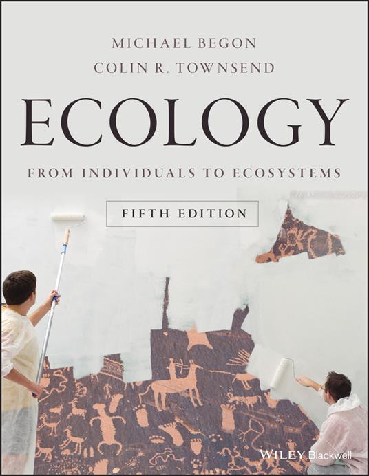 Ecology: From Individuals to Ecosystems - Michael Begon,Colin R. Townsend - cover