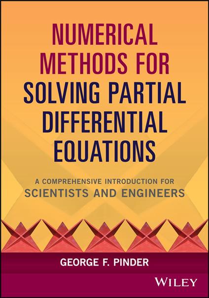 Numerical Methods for Solving Partial Differential Equations