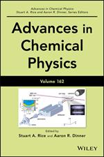 Advances in Chemical Physics, Volume 162