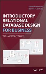 Introductory Relational Database Design for Business, with Microsoft Access