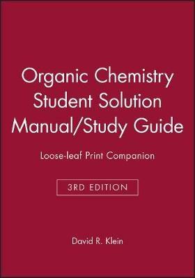 Organic Chemistry, Student Study Guide and Solutions Manual - David R. Klein - cover