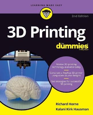 3D Printing For Dummies - Richard Horne,Kalani Kirk Hausman - cover
