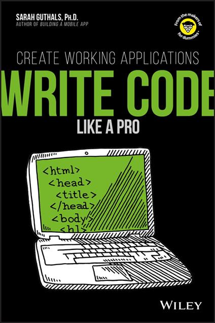 Write Code Like a Pro - Sarah Guthals - ebook