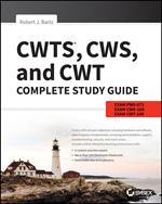 CWTS, CWS, and CWT Complete Study Guide