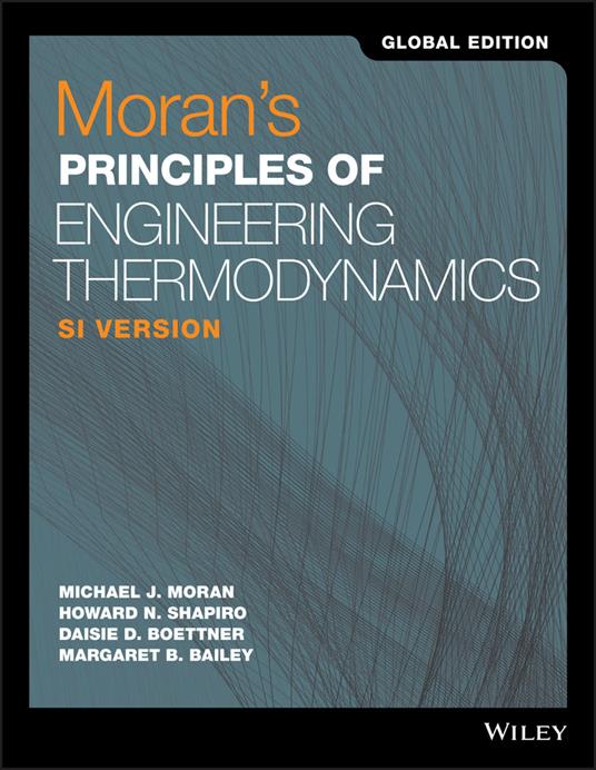 Moran's Principles of Engineering Thermodynamics, SI Version, Global Edition - Michael J. Moran,Howard N. Shapiro,Daisie D. Boettner - cover