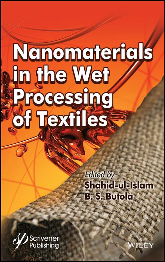 Nanomaterials in the Wet Processing of Textiles