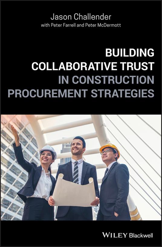 Building Collaborative Trust in Construction Procurement Strategies - Jason Challender - cover
