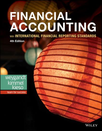 Financial Accounting with International Financial Reporting Standards - Paul D. Kimmel,Donald E. Kieso,Jerry J. Weygandt - cover