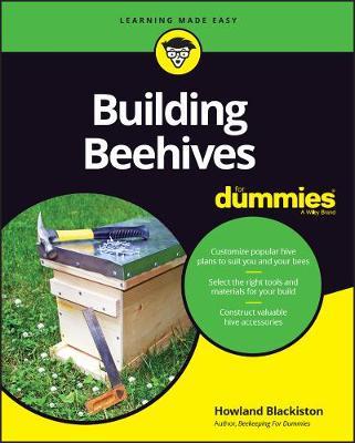 Building Beehives For Dummies - Howland Blackiston - cover