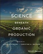 The Science Beneath Organic Production