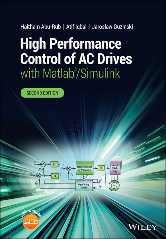 High Performance Control of AC Drives with Matlab/Simulink - Haitham Abu-Rub,Atif Iqbal,Jaroslaw Guzinski - cover