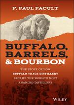 Buffalo, Barrels, and Bourbon