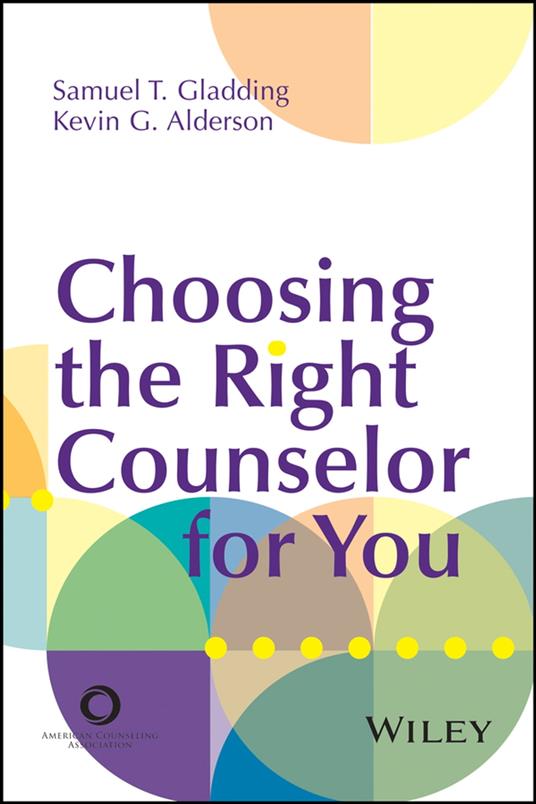 Choosing the Right Counselor For You