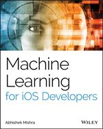 Machine Learning for iOS Developers