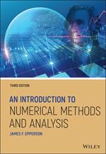 An Introduction to Numerical Methods and Analysis