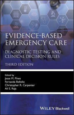 Evidence-Based Emergency Care: Diagnostic Testing and Clinical Decision Rules - cover