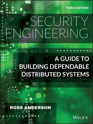 Security Engineering: A Guide to Building Dependable Distributed Systems - Ross Anderson - cover