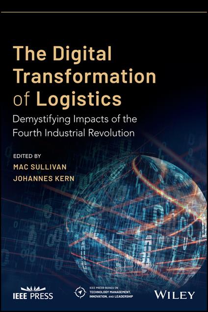 The Digital Transformation of Logistics: Demystifying Impacts of the Fourth Industrial Revolution - cover