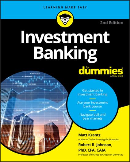 Investment Banking For Dummies - Matthew Krantz,Robert R. Johnson - cover