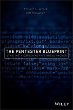 The Pentester BluePrint: Starting a Career as an Ethical Hacker