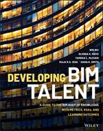 Developing BIM Talent: A Guide to the BIM Body of Knowledge with Metrics, KSAs, and Learning Outcomes