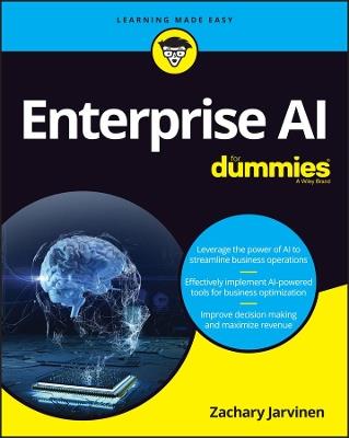 Enterprise AI For Dummies - Zachary Jarvinen - cover