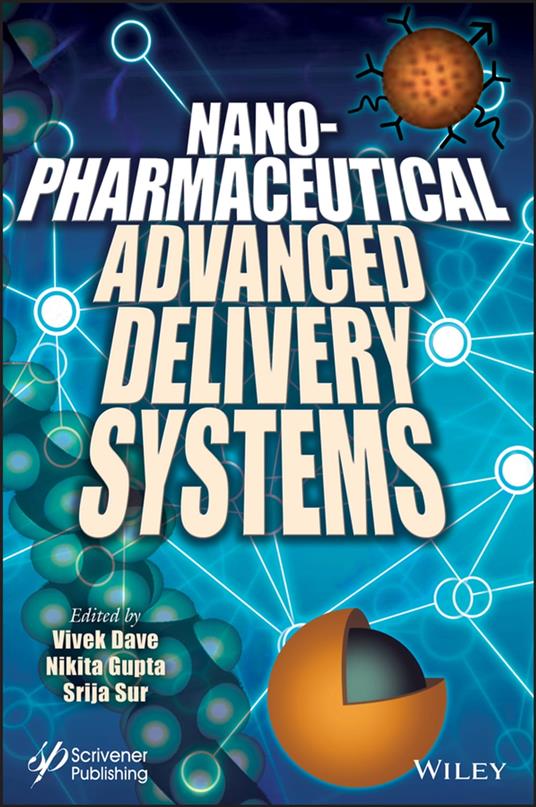 Nanopharmaceutical Advanced Delivery Systems