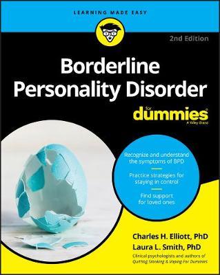 Borderline Personality Disorder For Dummies - Charles H. Elliott,Laura L. Smith - cover