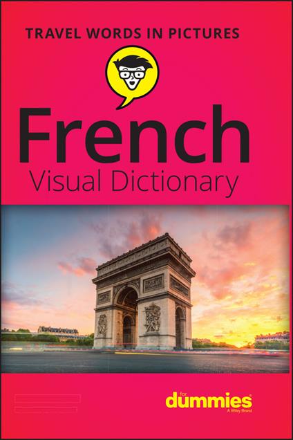 French Visual Dictionary For Dummies - The Experts at Dummies - cover