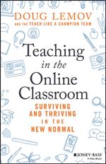 Teaching in the Online Classroom