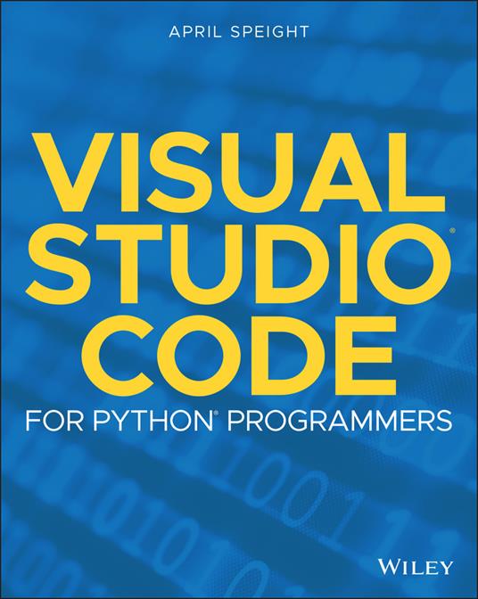 Visual Studio Code for Python Programmers - April Speight - cover