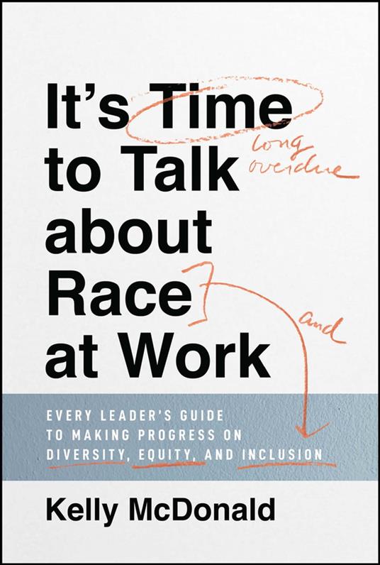 It's Time to Talk about Race at Work