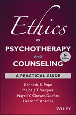 Ethics in Psychotherapy and Counseling: A Practical Guide