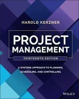 Project Management: A Systems Approach to Planning, Scheduling, and Controlling - Harold Kerzner - cover